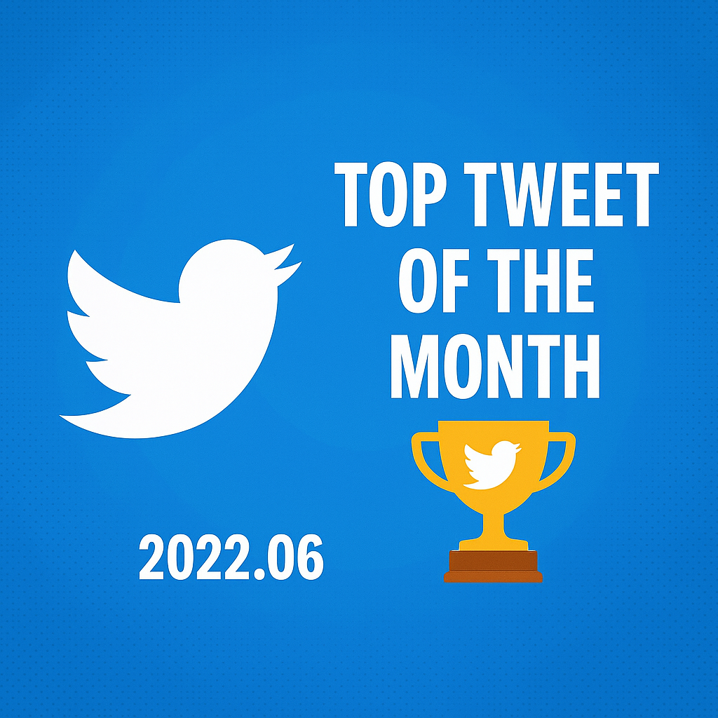 Top Tweet of the month(2022.06)