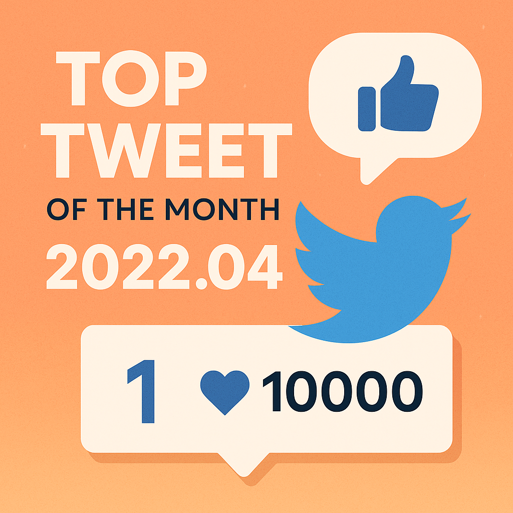 Top Tweet of the month(2022.04)