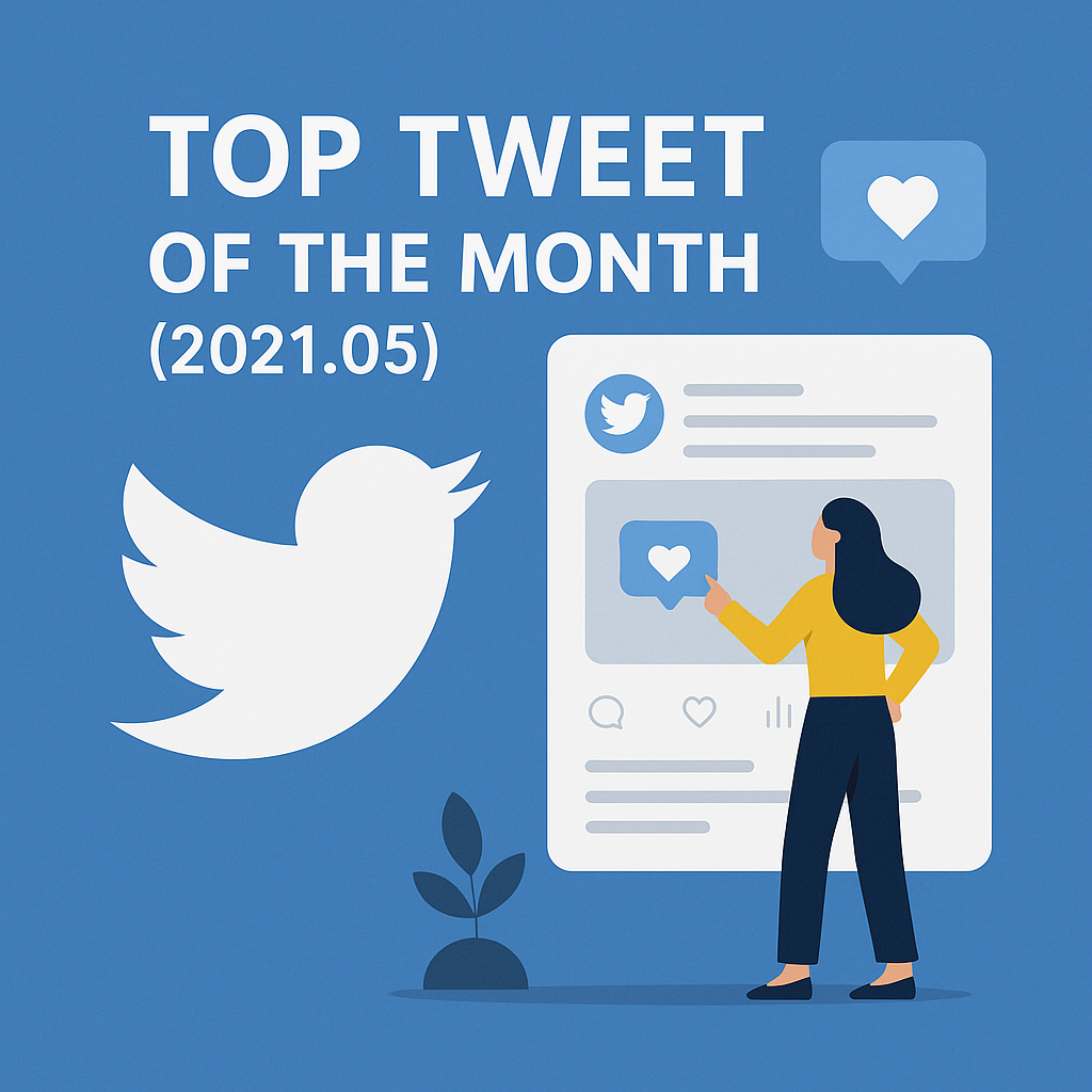 Top Tweet of the month(2021.05)