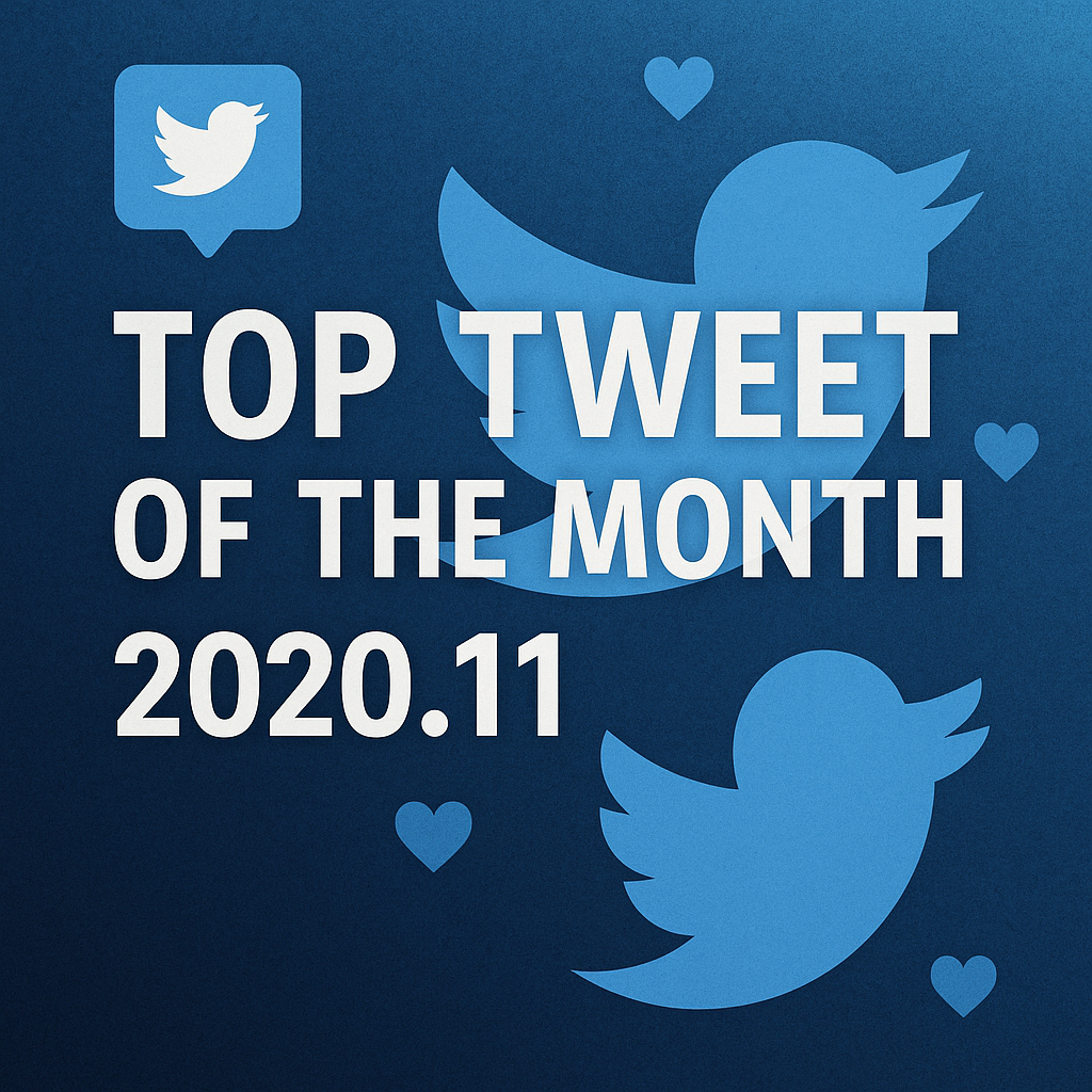 Top Tweet of the month(2020.11)