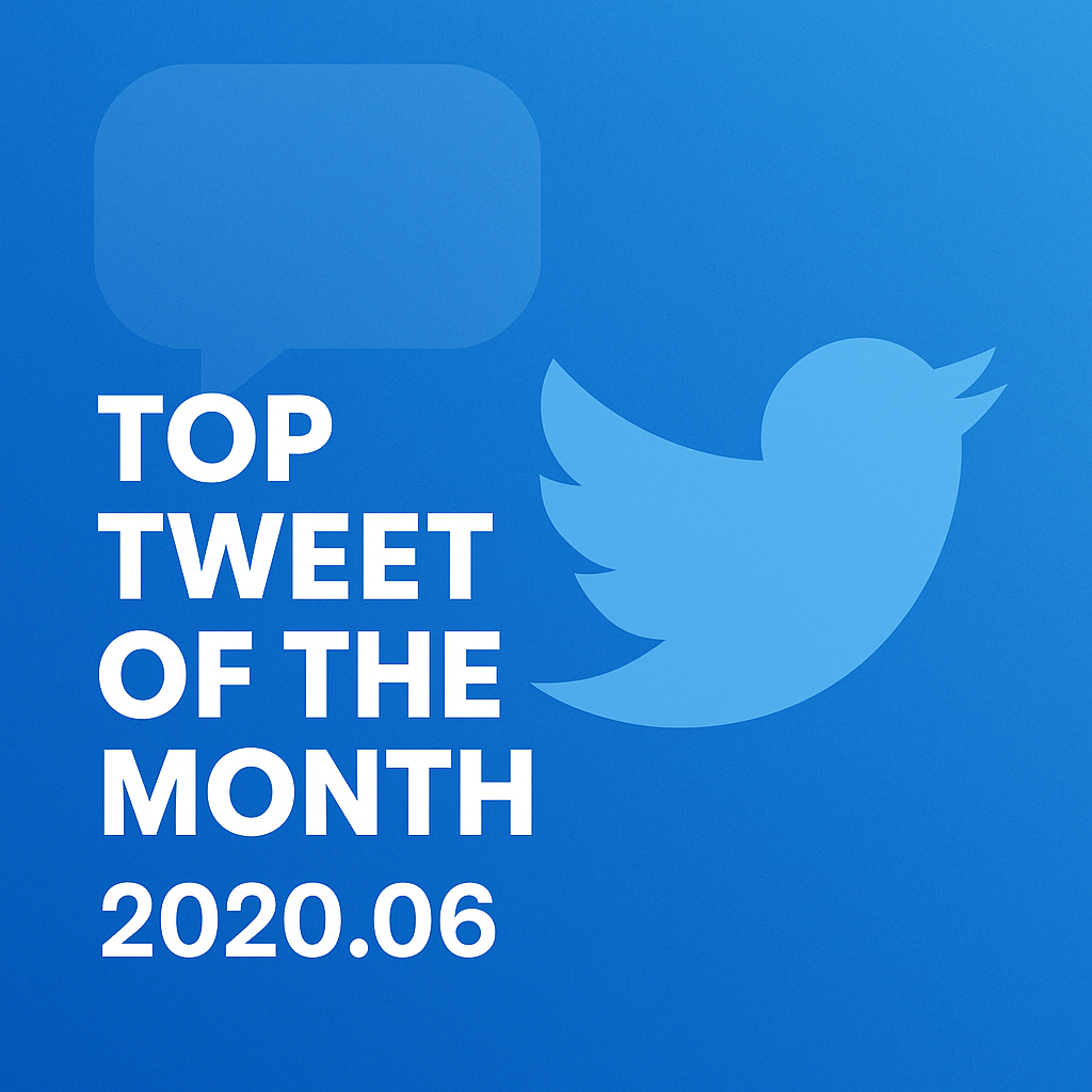 Top Tweet of the month(2020.06)