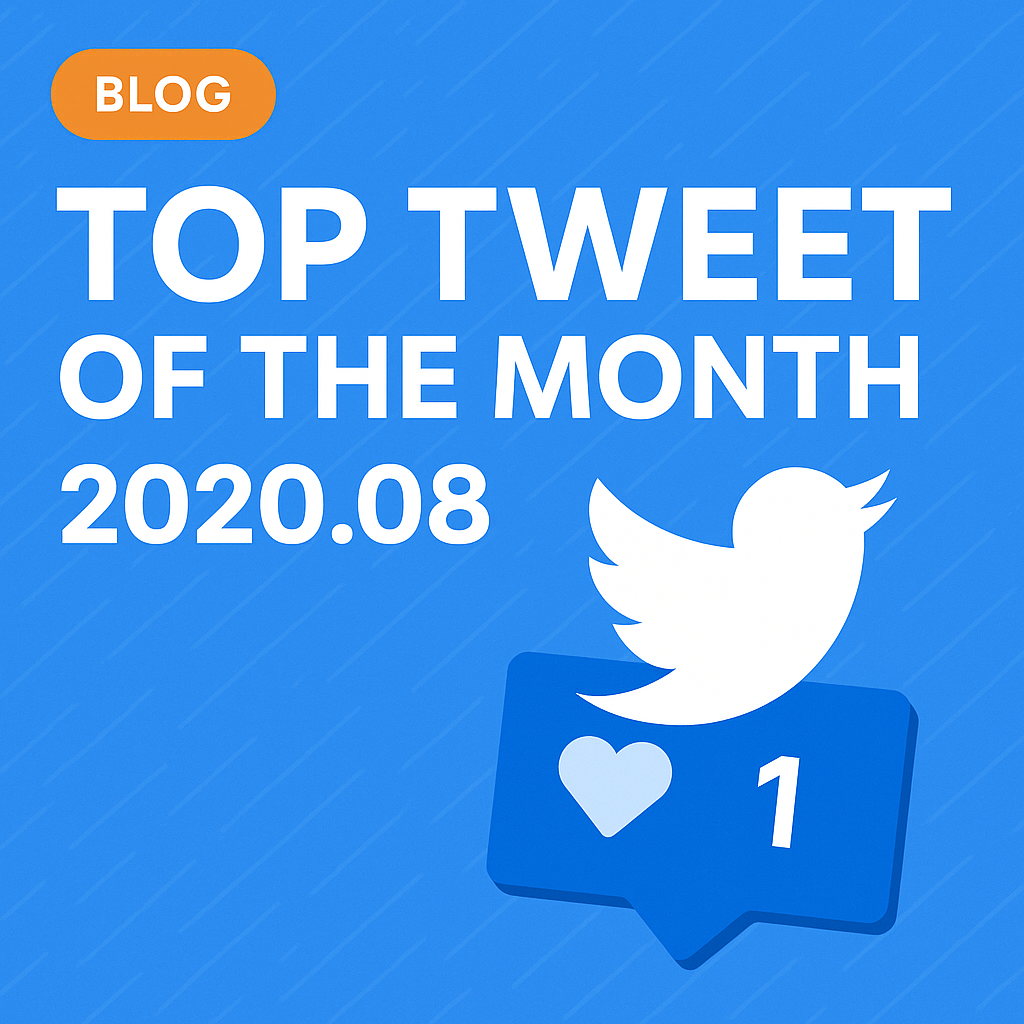 Top Tweet of the month(2020.08)