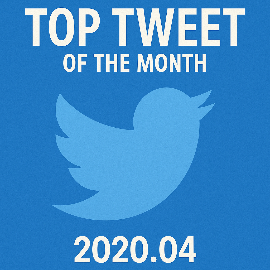 Top Tweet of the month(2020.04)