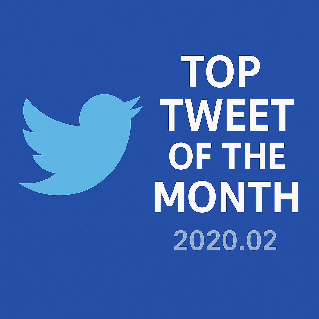 Top Tweet of the month(2020.02)