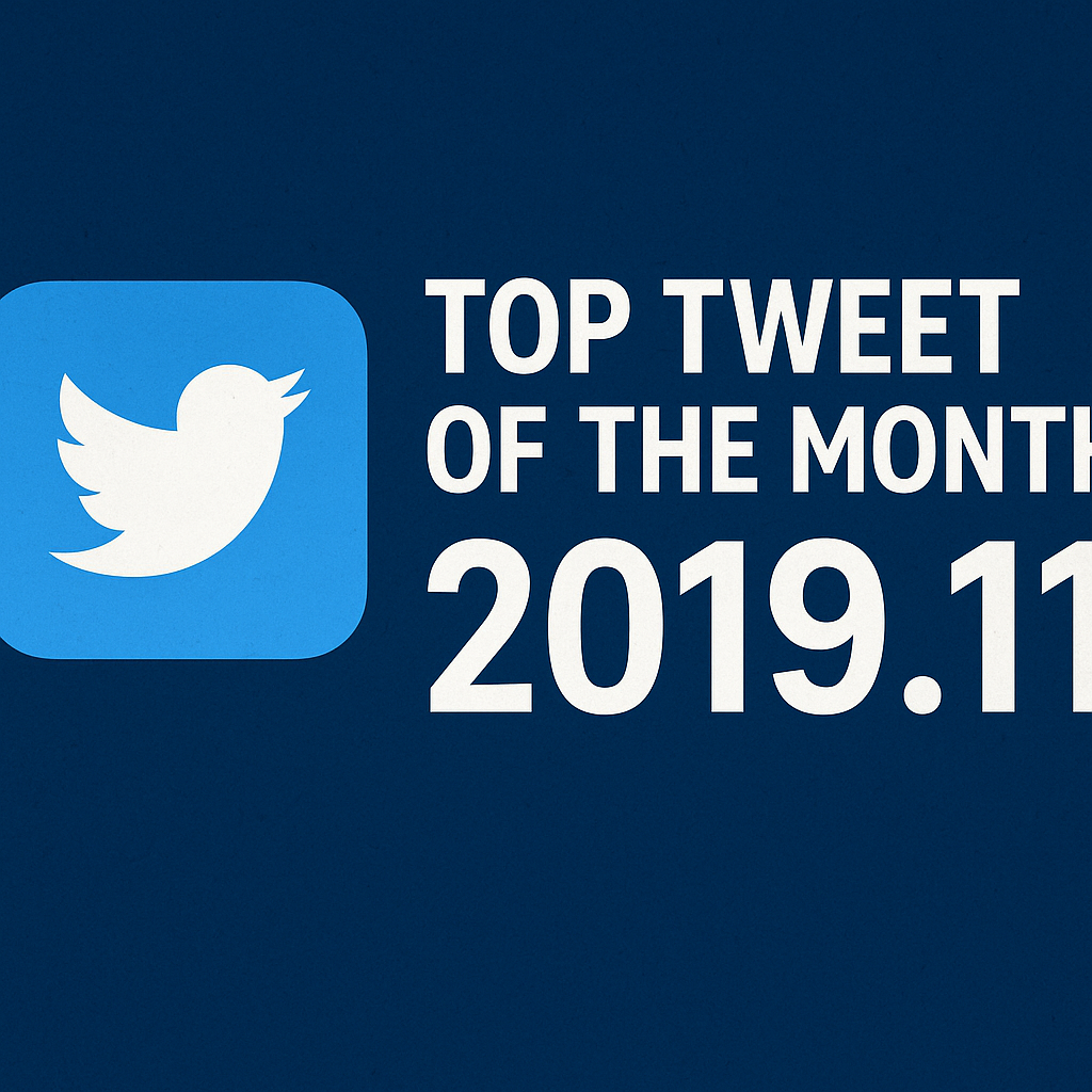 Top Tweet of the month(2019.11)
