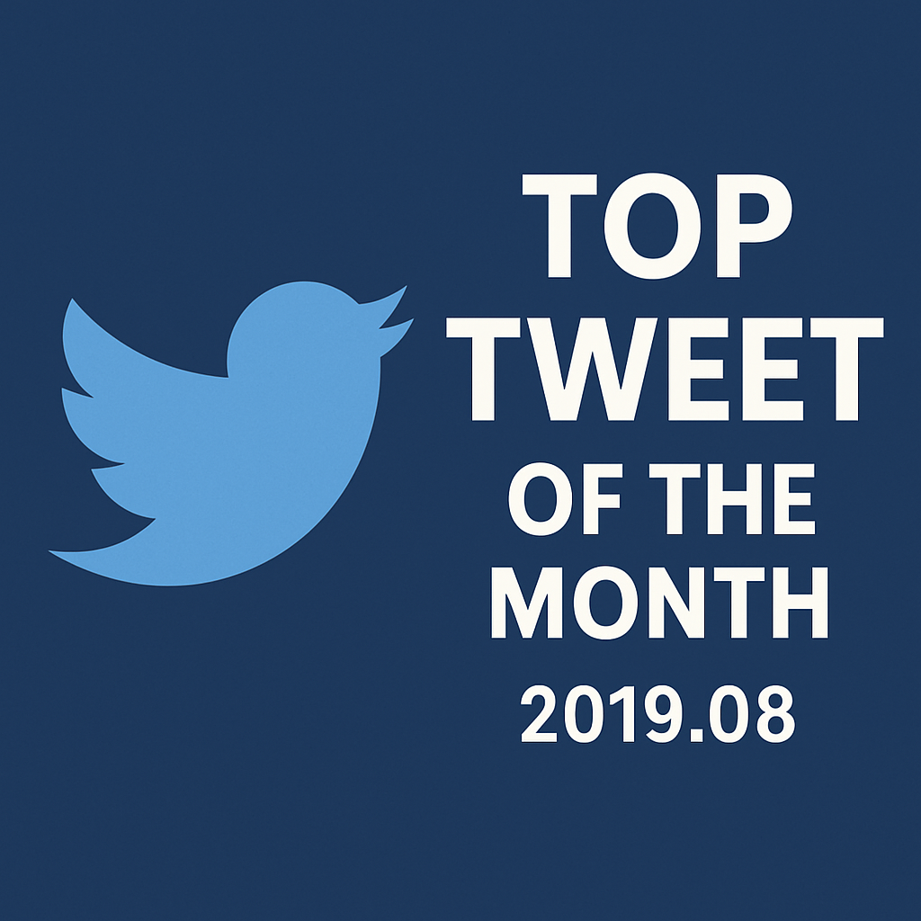 Top Tweet of the month(2019.08)