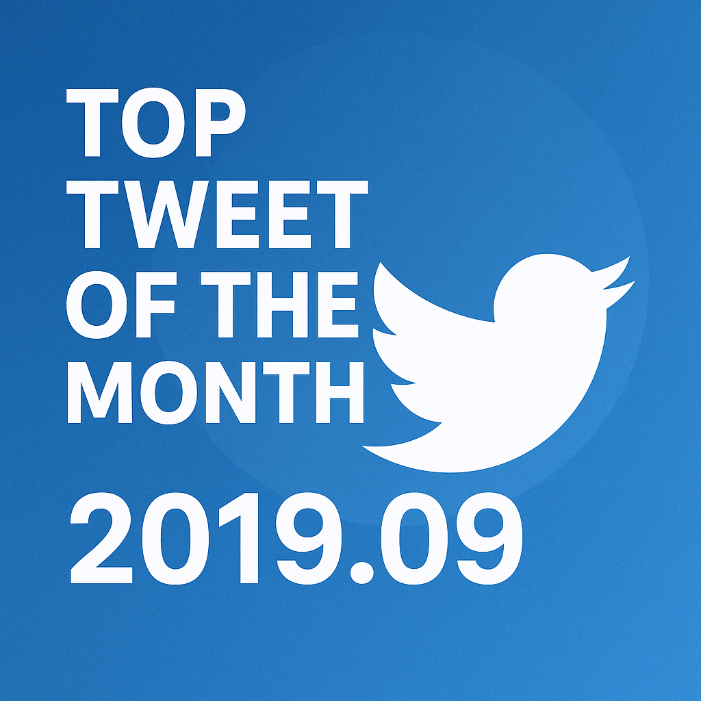 Top Tweet of the month(2019.09)