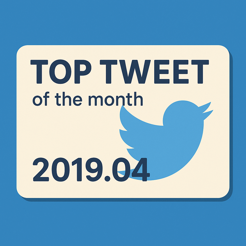 Top Tweet of the month(2019.04)