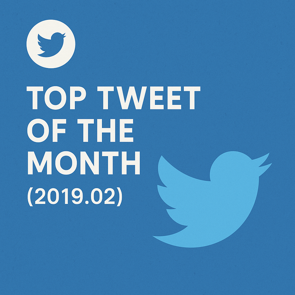 Top Tweet of the month(2019.02)