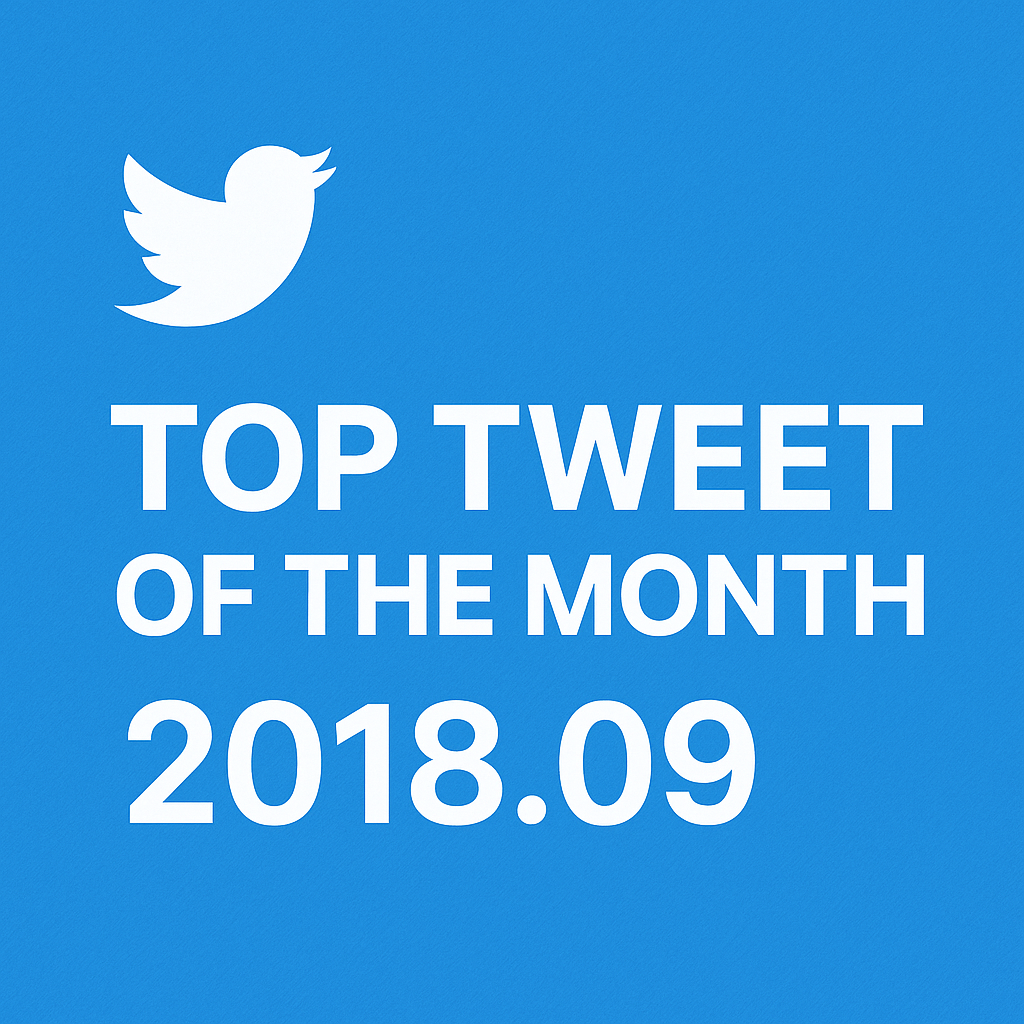 Top Tweet of the month(2018.09)