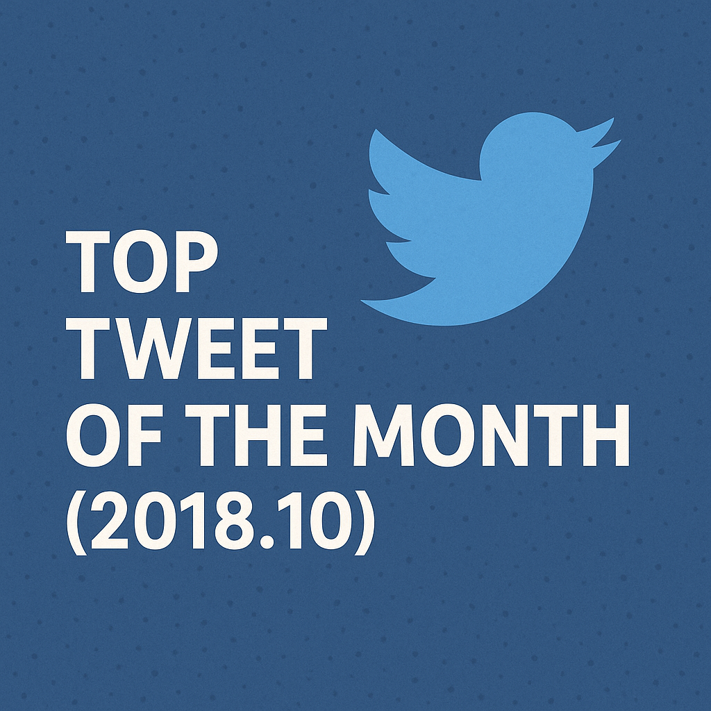 Top Tweet of the month(2018.10)
