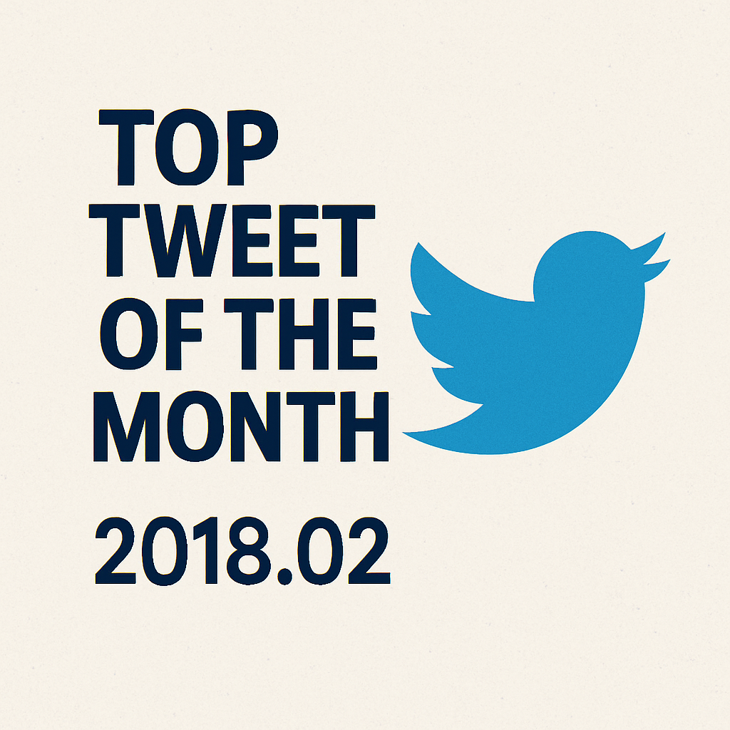 Top Tweet of the month(2018.02)