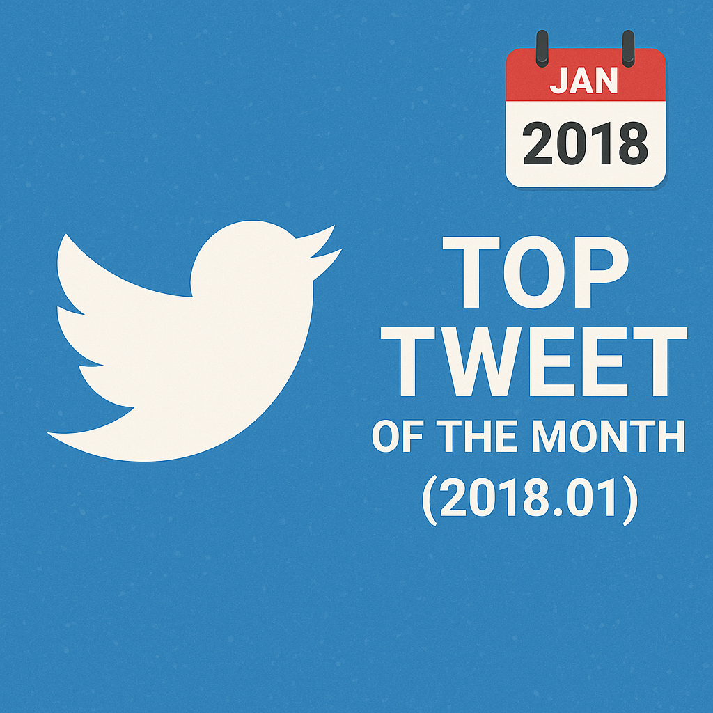 Top Tweet of the month(2018.01)