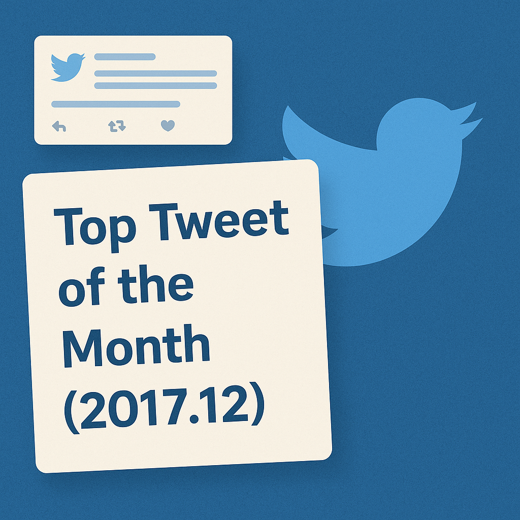 Top Tweet of the month(2017.12)