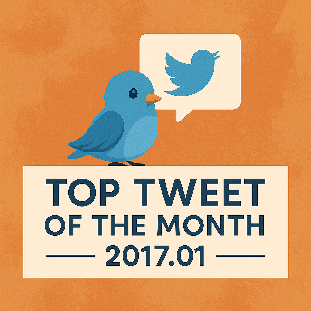 Top Tweet of the month(2017.01)