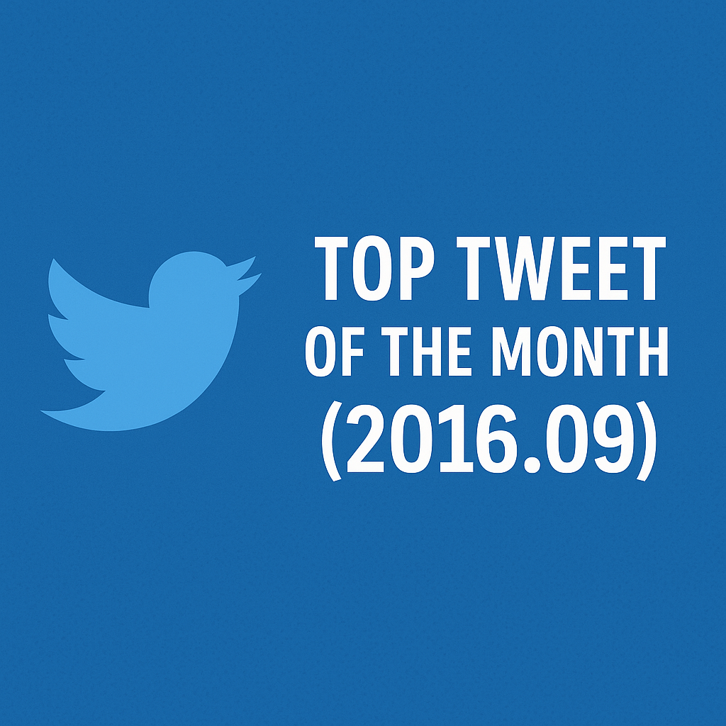 Top Tweet of the month(2016.09)