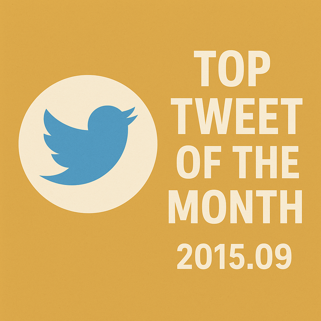 Top Tweet of the month(2015.09)
