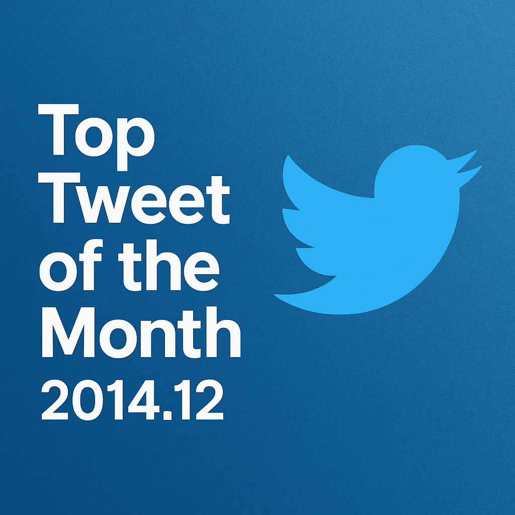 Top Tweet of the month(2014.12)