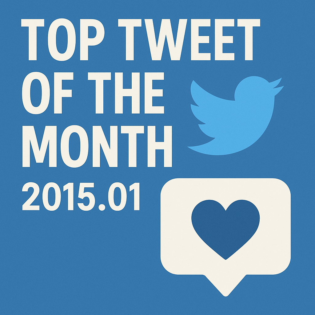 Top Tweet of the month(2015.01)