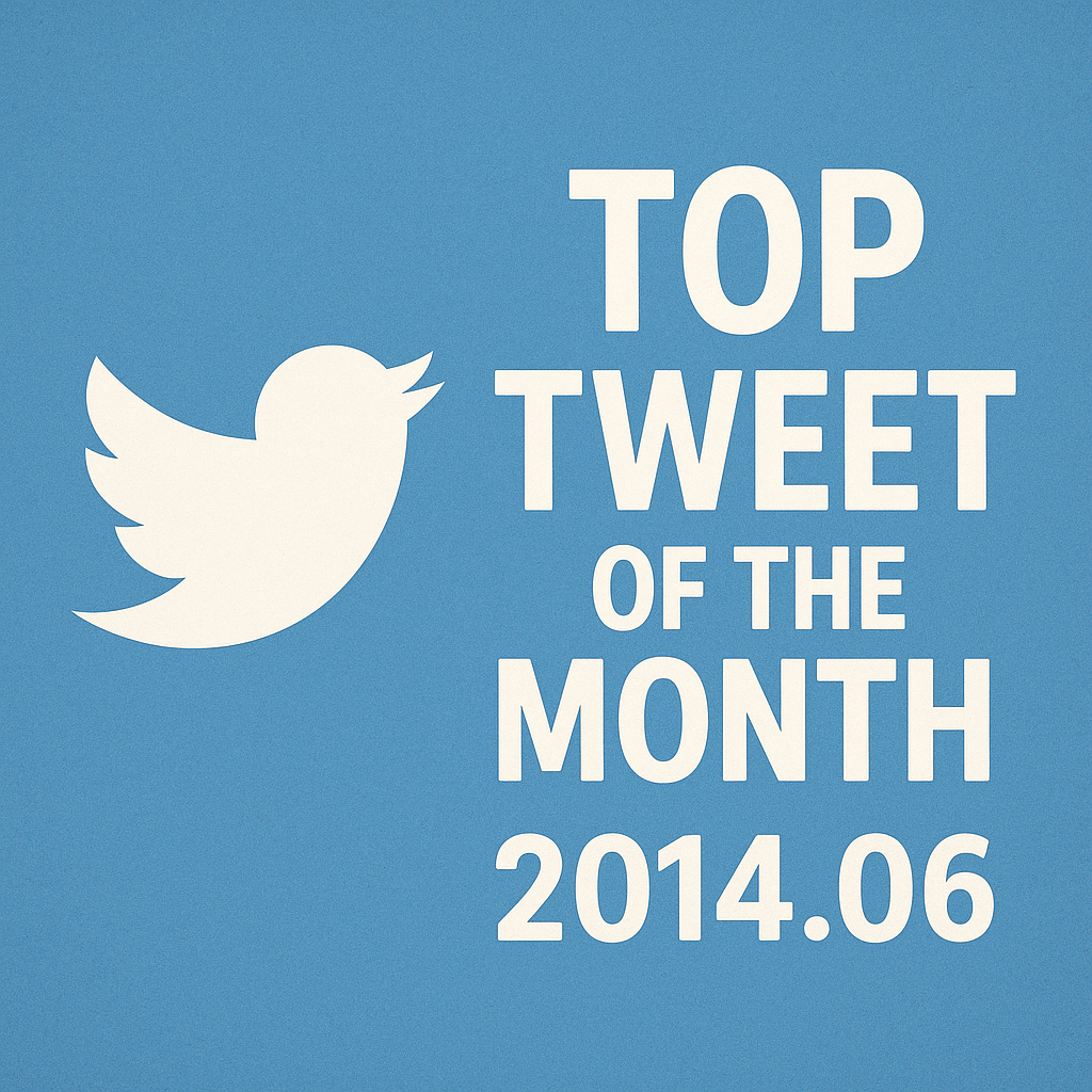 Top Tweet of the month(2014.06)