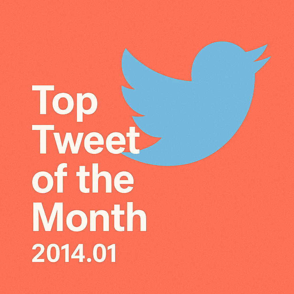Top Tweet of the month(2014.01)