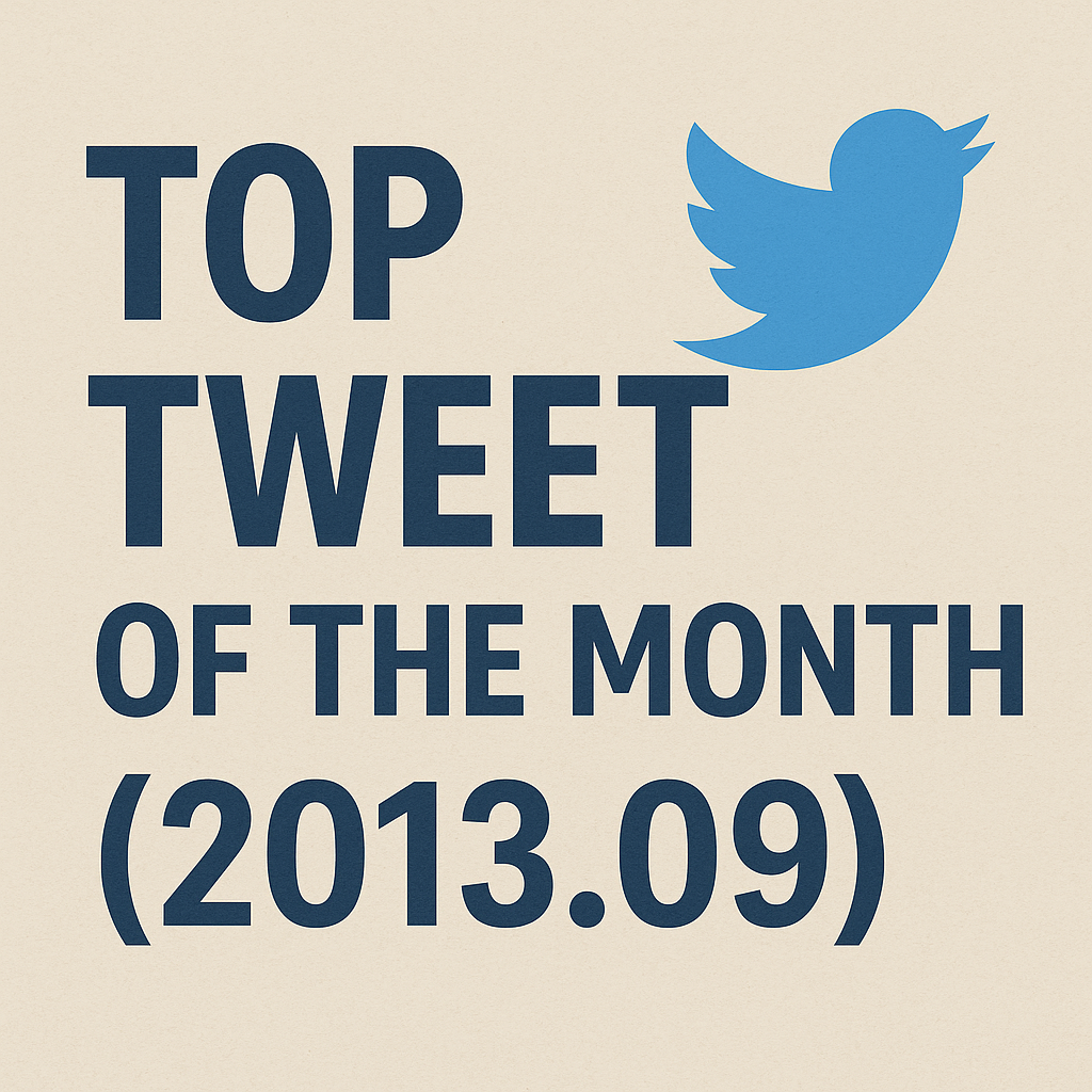 Top Tweet of the month(2013.09)