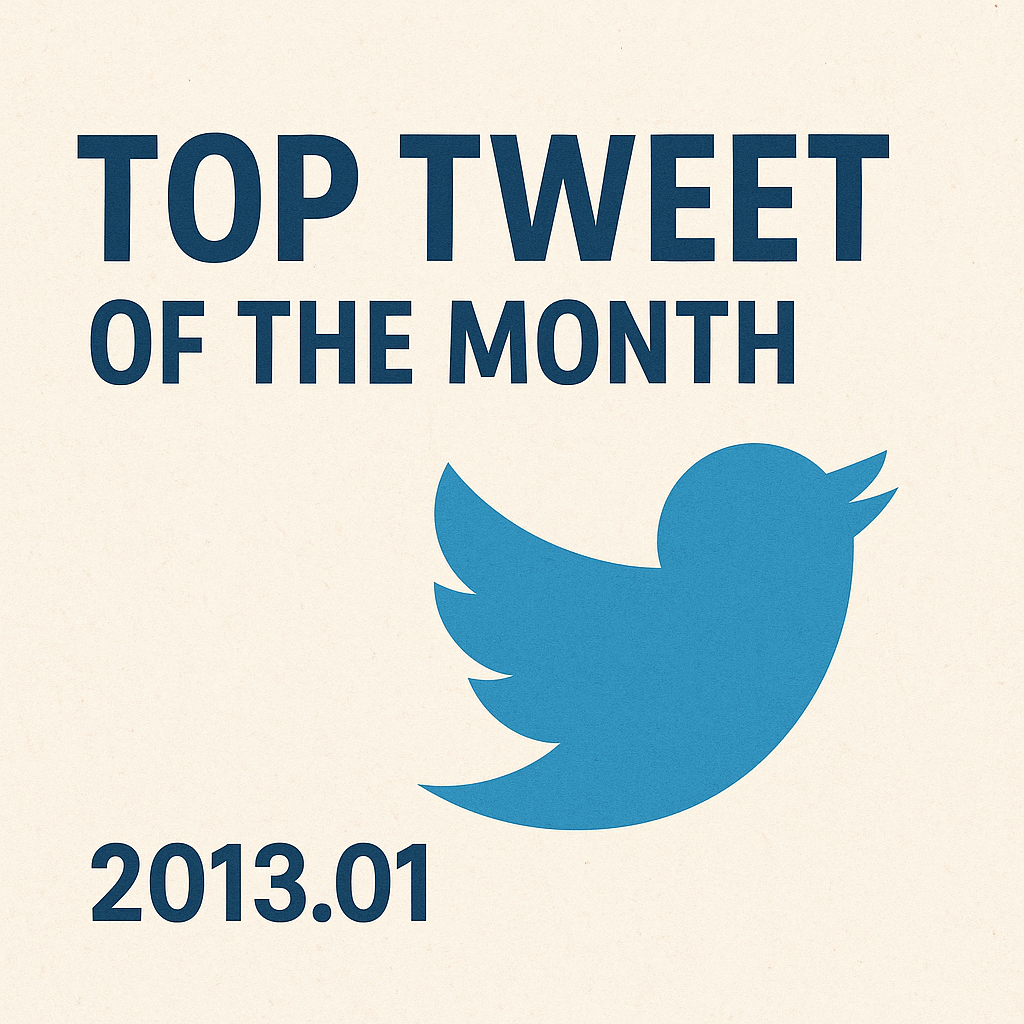 Top Tweet of the month(2013.01)