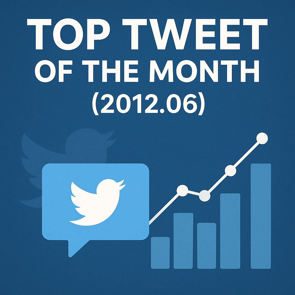 Top Tweet of the month(2012.06)