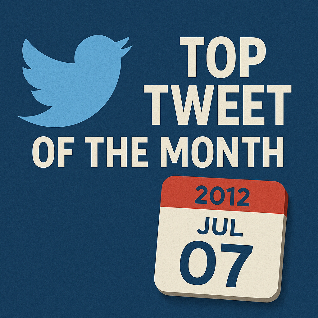 Top Tweet of the month(2012.07)