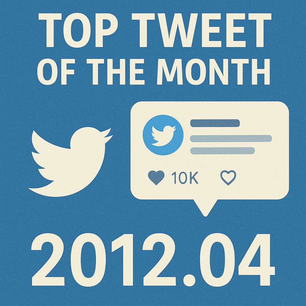 Top Tweet of the month(2012.04)