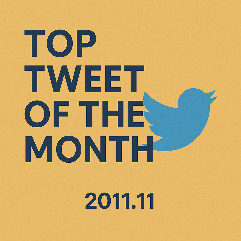 Top Tweet of the month(2011.11)