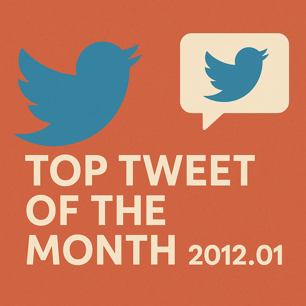 Top Tweet of the month(2012.01)