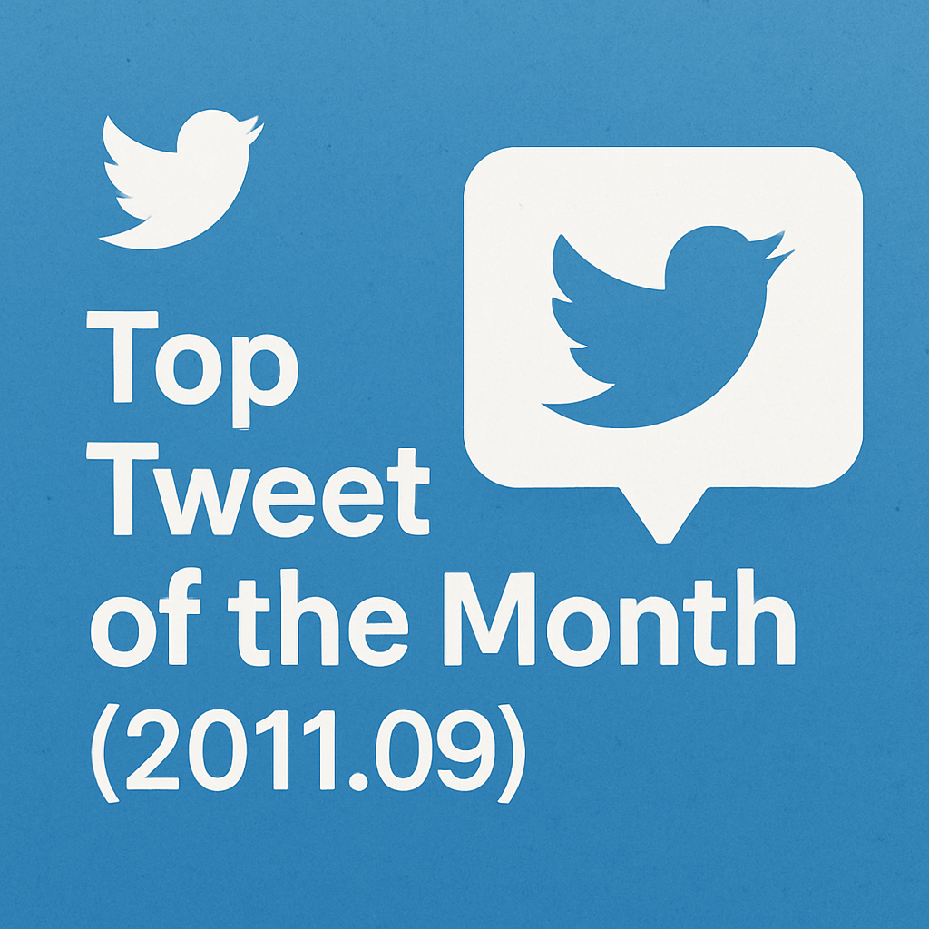 Top Tweet of the month(2011.09)