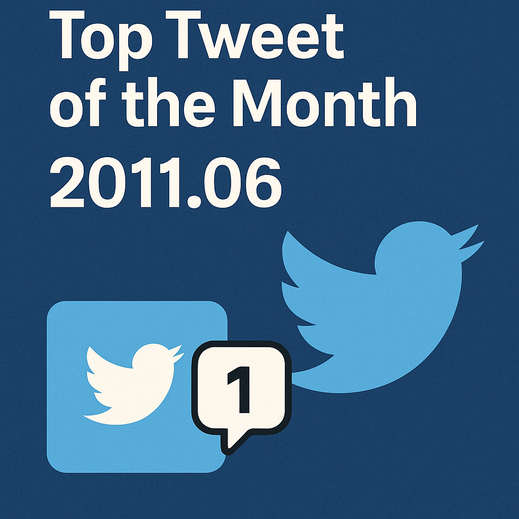 Top Tweet of the month(2011.06)