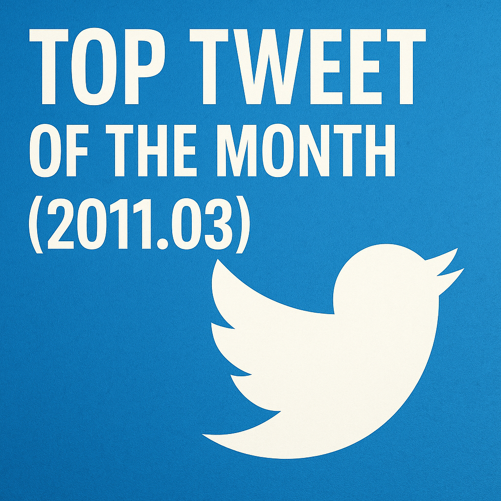 Top Tweet of the month(2011.03)