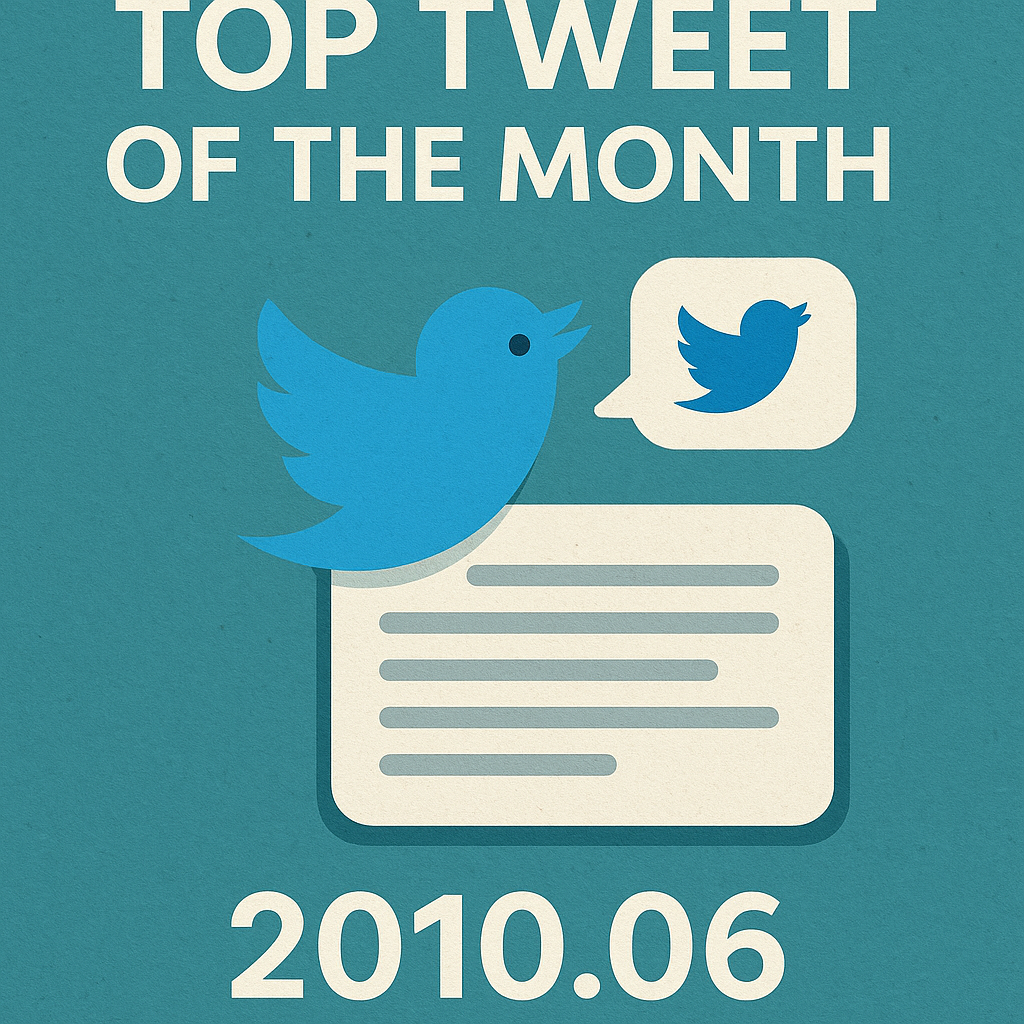 Top Tweet of the month(2010.06)