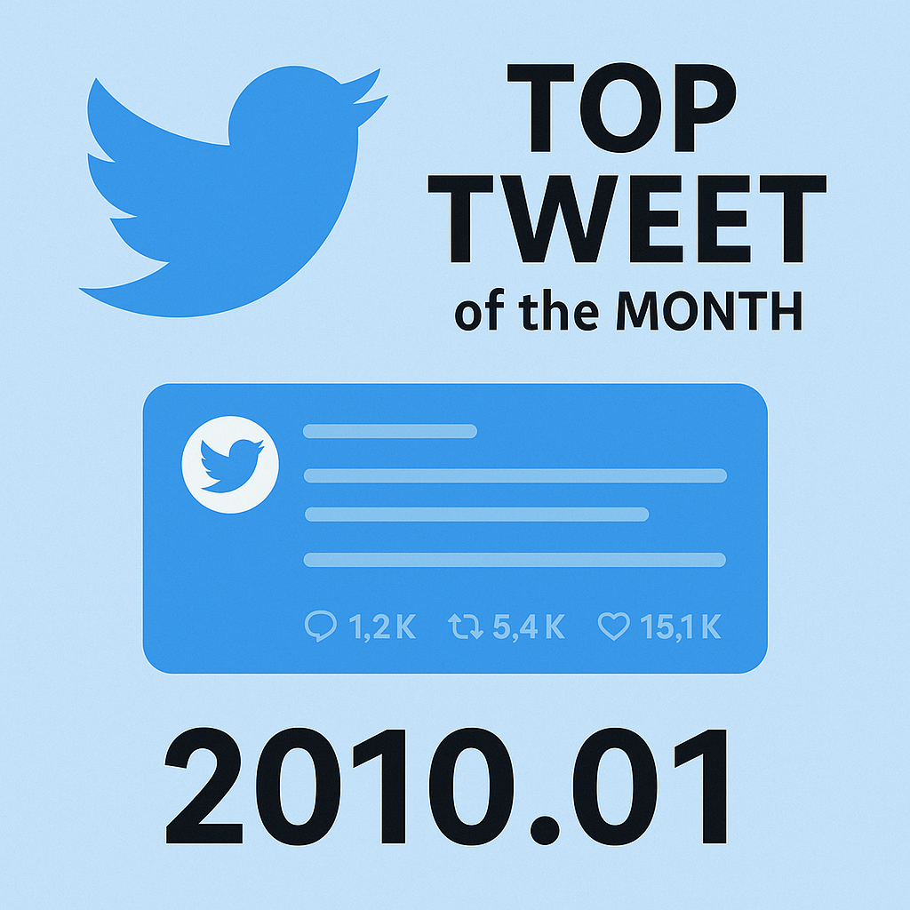 Top Tweet of the month(2010.01)