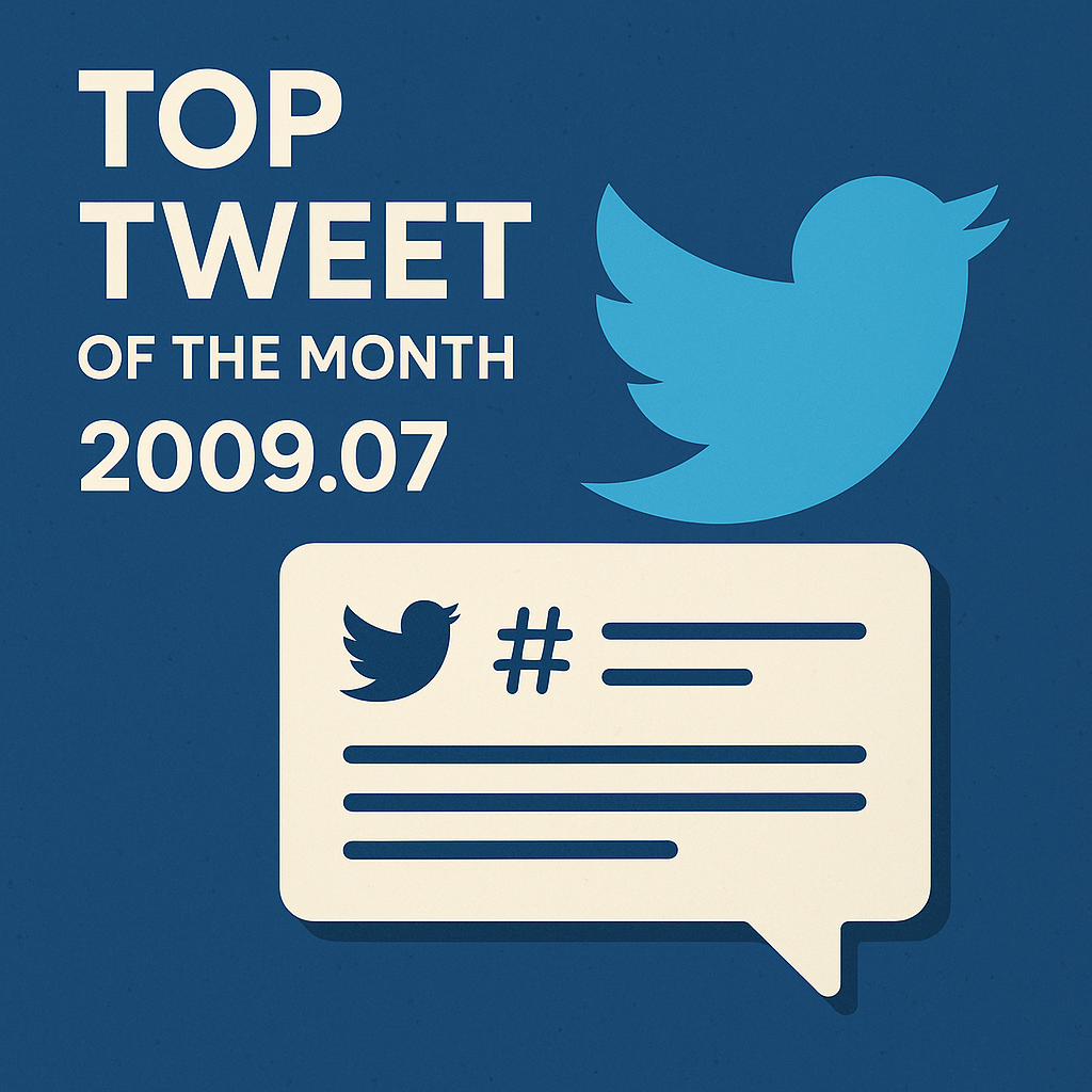 Top Tweet of the month(2009.07)