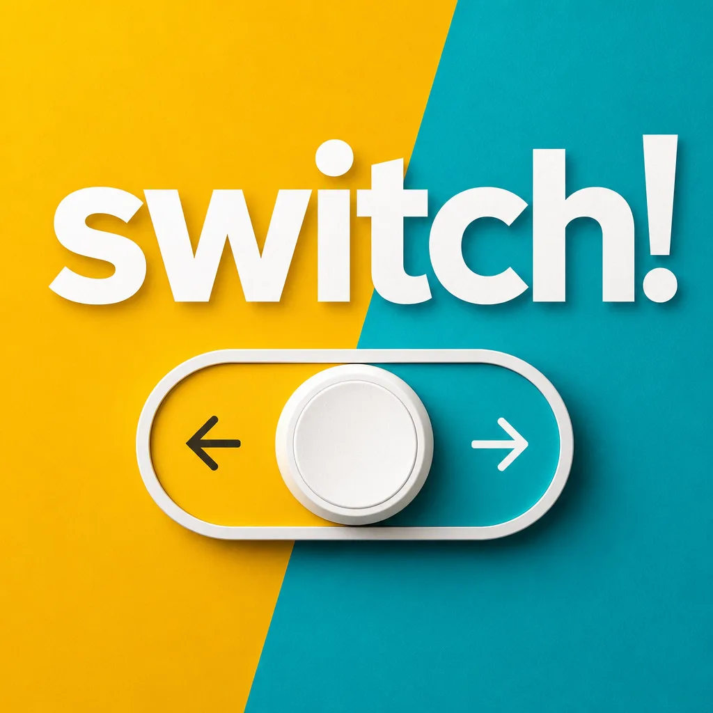 switch!